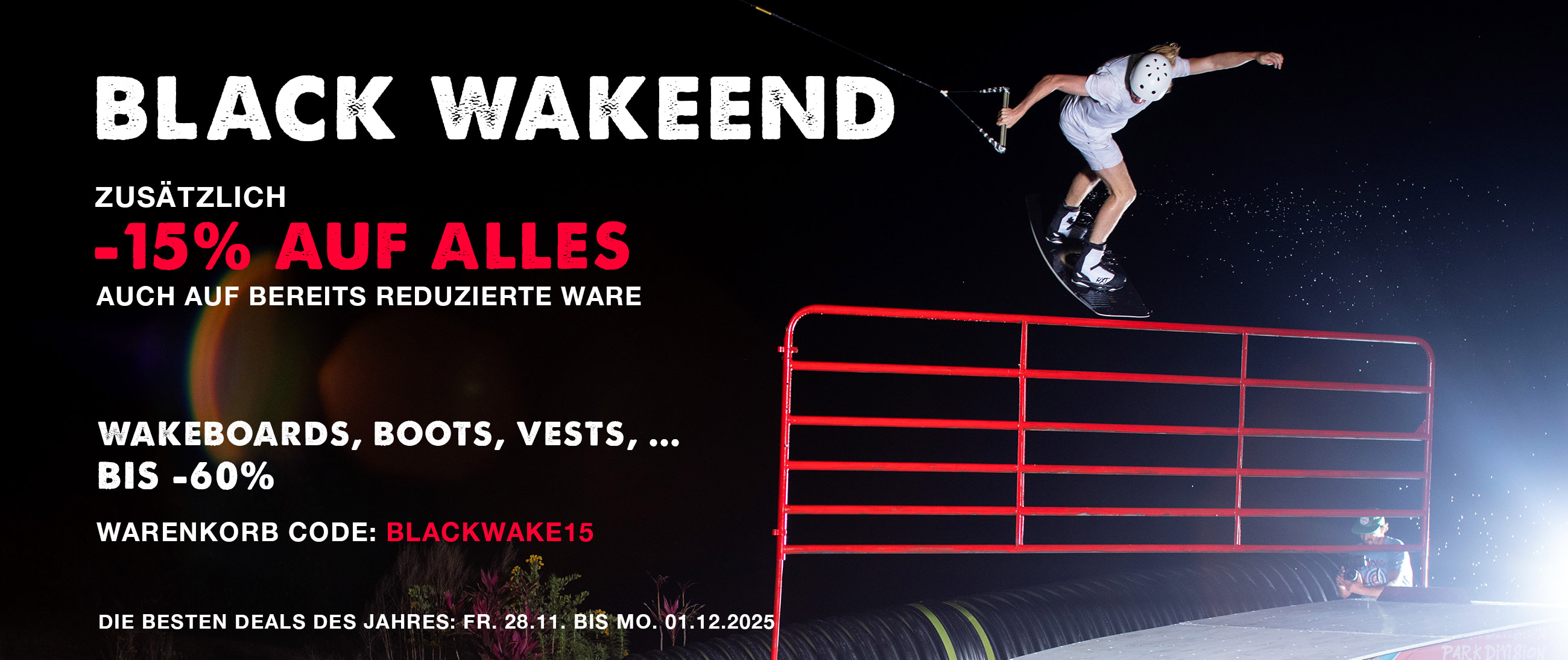 BLACK WAKEEND mit BLACK15;Zusätzlich -15% auf ALLES, auch auf neue 2026 und reduzierte Ware